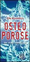 Osteoporose ISBN: 9789020201901, door Elly Korzelius